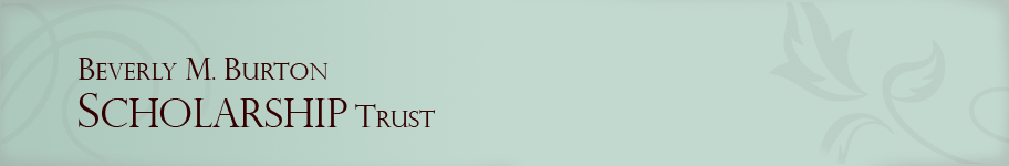 Beverly M. Burton Scholarship Trust